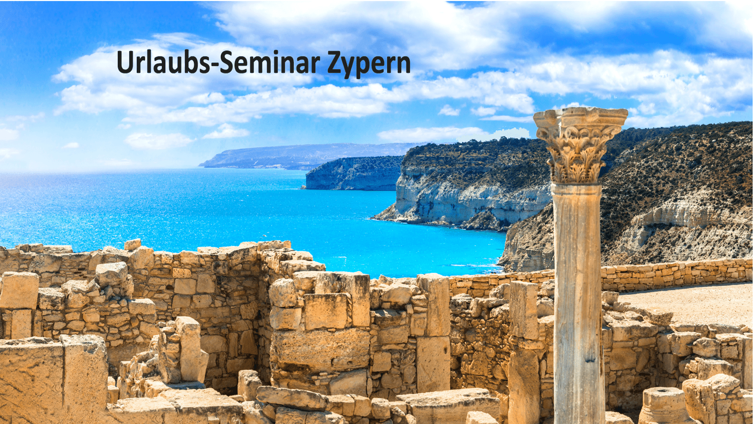 You are currently viewing Urlaubs-Seminar Zypern